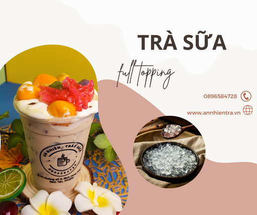 TRÀ SỮA FULL TOPPING